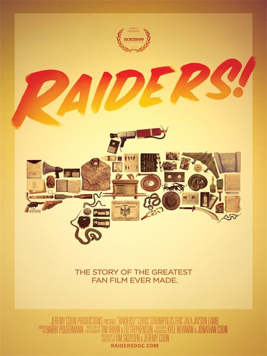 Raiders! The Story of the Greatest Fan Film Ever Made : Kinoposter
