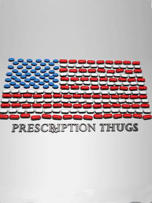 Prescription Thugs : Kinoposter