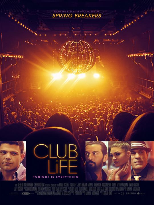 Club Life : Kinoposter