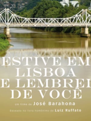 Estive em Lisboa e Lembrei de Você : Kinoposter