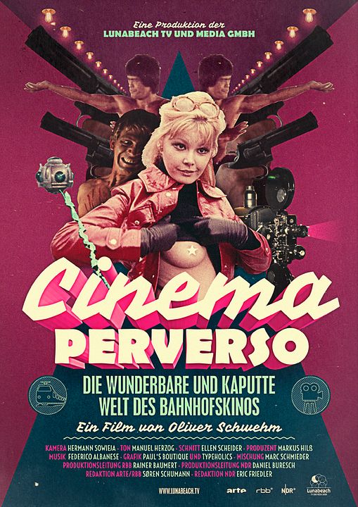 Cinema Perverso - Die wunderbare und kaputte Welt des Bahnhofskinos : Kinoposter