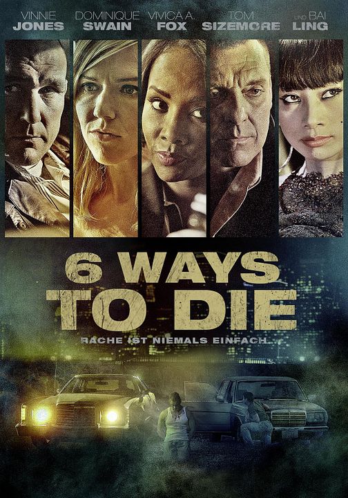 6 Ways to Die - Rache ist niemals einfach : Kinoposter