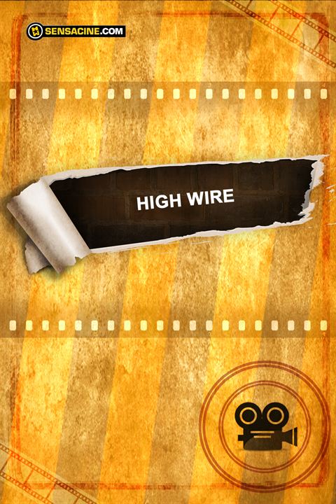 High Wire : Kinoposter