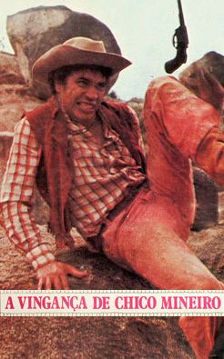 A Vingança de Chico Mineiro : Kinoposter