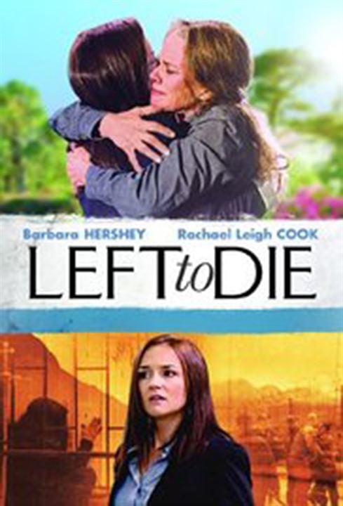Left to Die : Kinoposter