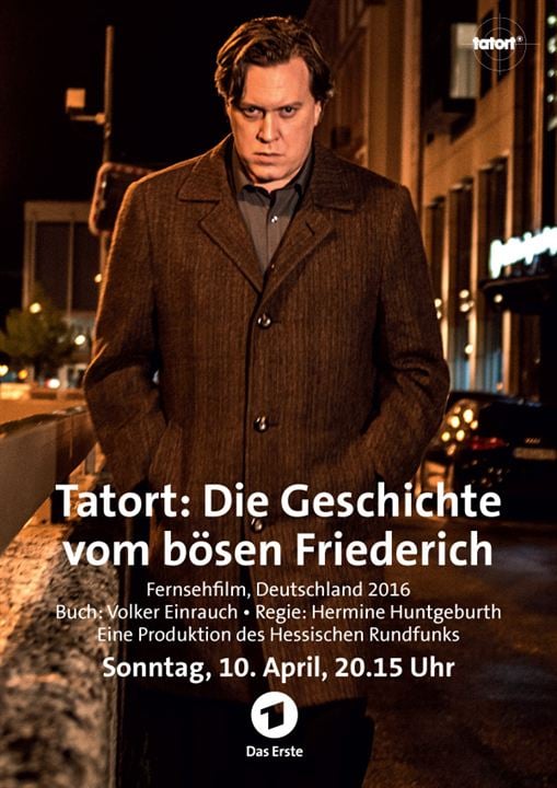Tatort: Die Geschichte vom bösen Friederich : Kinoposter