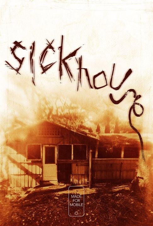 Sickhouse : Kinoposter