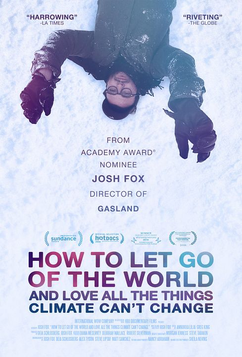 How To Let Go Of The World (And Love All The Things Climate Can't Change) : Kinoposter