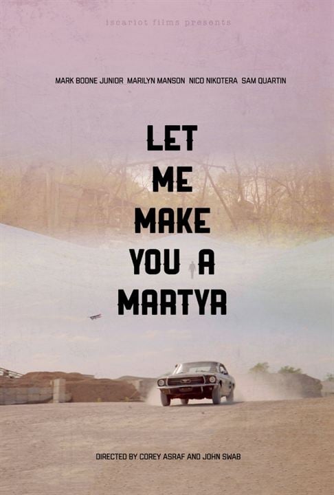 Let Me Make You A Martyr : Kinoposter