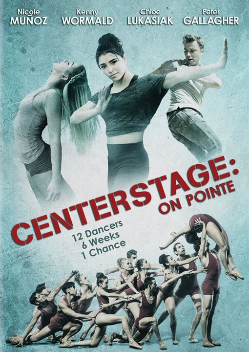 Center Stage: On Pointe : Kinoposter