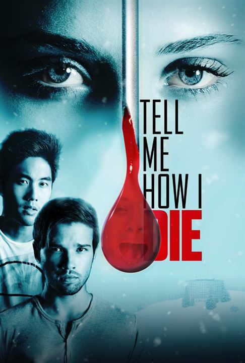 Tell Me How I Die : Kinoposter