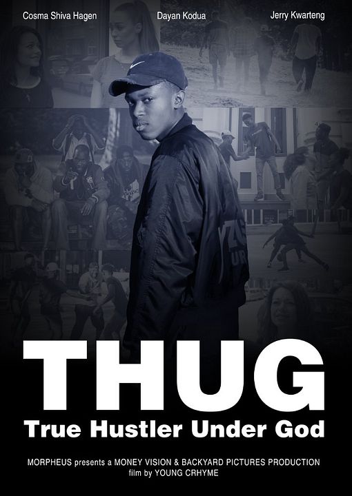 T.H.U.G: True Hustler Under God : Kinoposter