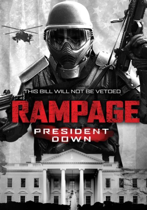 Rampage 3: President Down : Kinoposter