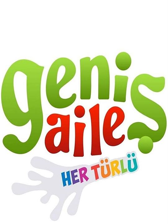 Geniş Aile 2: Her Türlü : Kinoposter