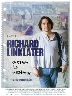 Richard Linklater: Dream Is Destiny : Kinoposter