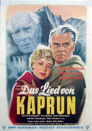 Das Lied von Kaprun : Kinoposter