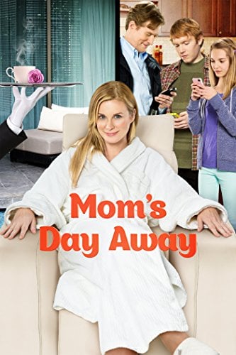 Mom's Day Away : Kinoposter