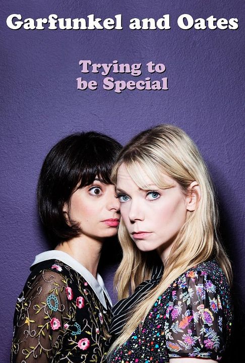 Garfunkel and Oates: Trying to Be Special : Kinoposter