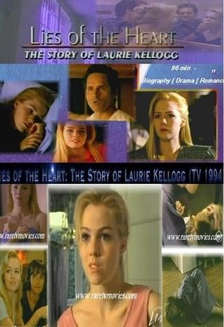 Lies of the Heart : The Story of Laurie Kellogg : Kinoposter