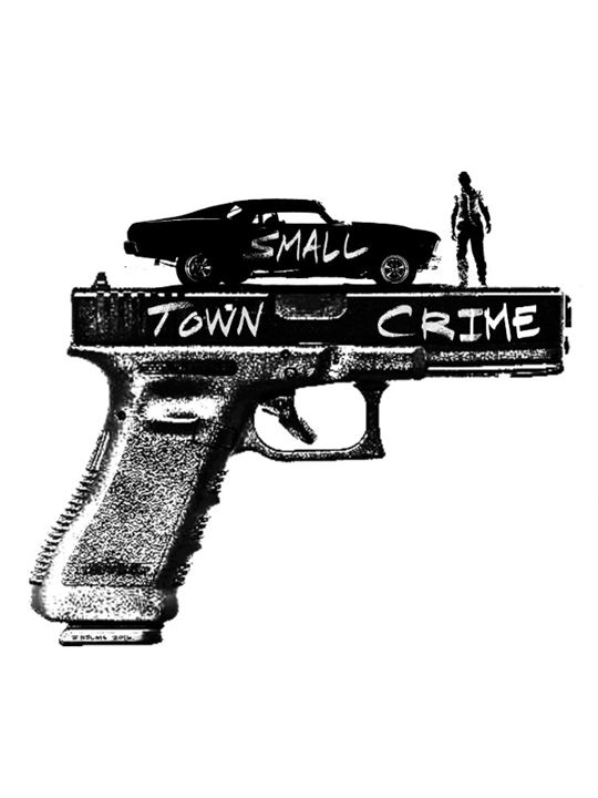 Small Town Crime : Kinoposter