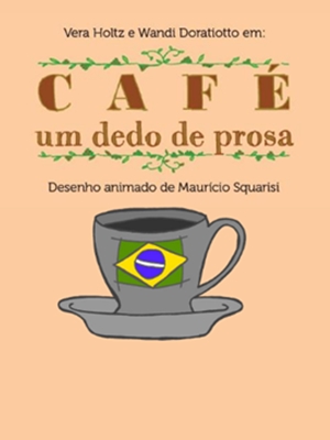 Café, um Dedo de Prosa : Kinoposter