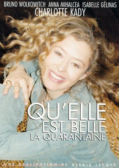 Qu'elle est belle la quarantaine : Kinoposter