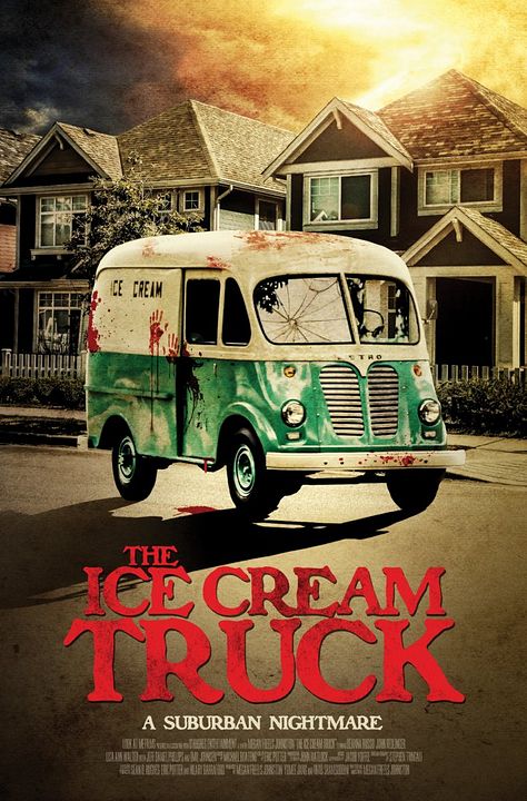 The Ice Cream Truck : Kinoposter