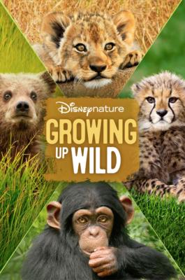Growing Up Wild : Kinoposter