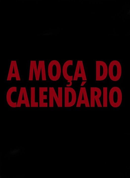 A Moça do Calendário : Kinoposter