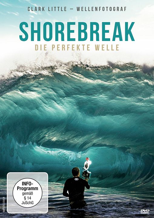 Shorebreak - Die perfekte Welle. Clark Little - Wellenfotograf : Kinoposter