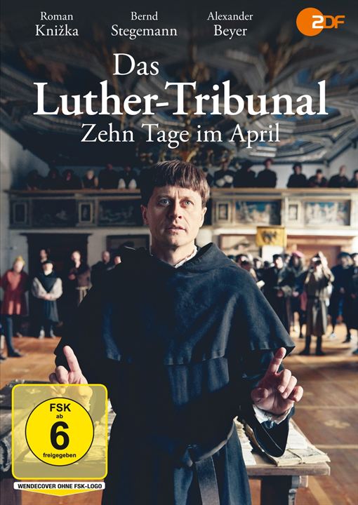 Das Luther-Tribunal. Zehn Tage im April : Kinoposter