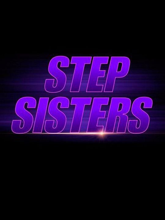 Step Sisters : Kinoposter