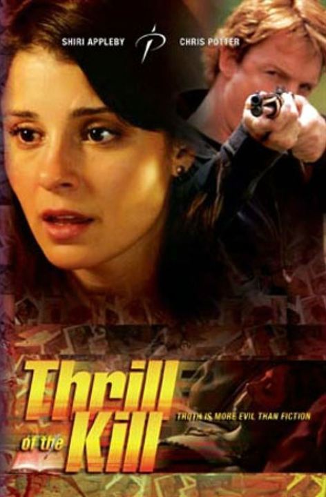 Thrill of the Kill : Kinoposter