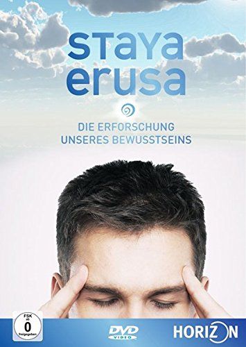Staya Erusa - Die Erforschung unseres Bewusstseins : Kinoposter