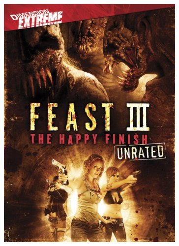 Feast III: The Happy Finish : Kinoposter