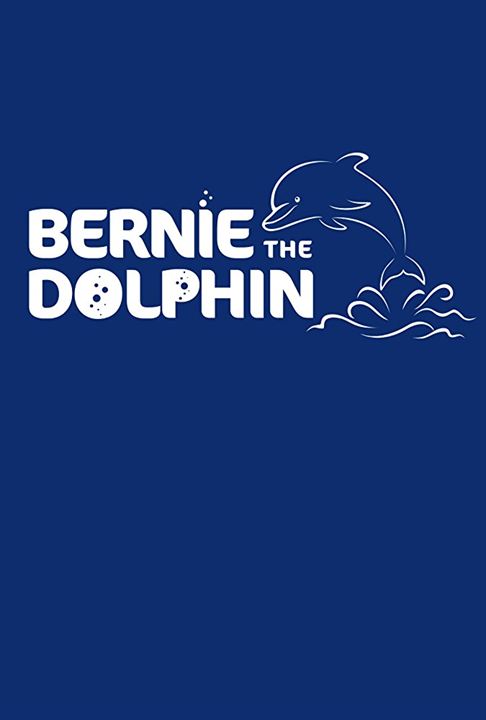 Bernie, der Delfin : Kinoposter