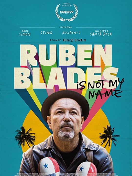 Ruben Blades Is Not My Name : Kinoposter