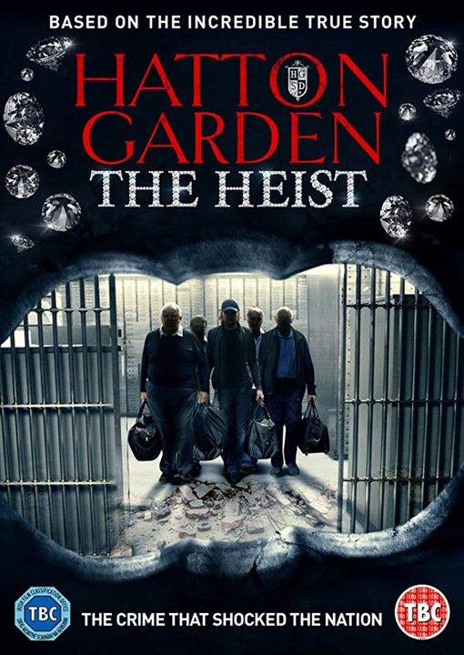 Hatton Garden - The Heist : Kinoposter