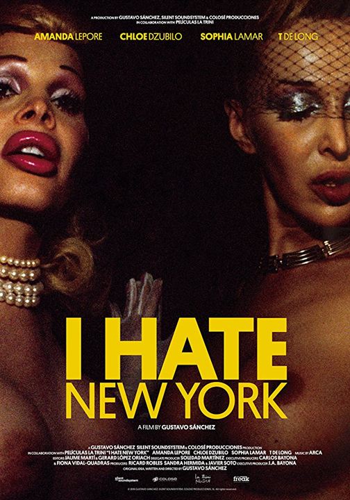 I Hate New York : Kinoposter