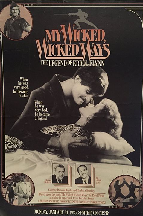 My Wicked, Wicked Ways: The Legend of Errol Flynn : Kinoposter