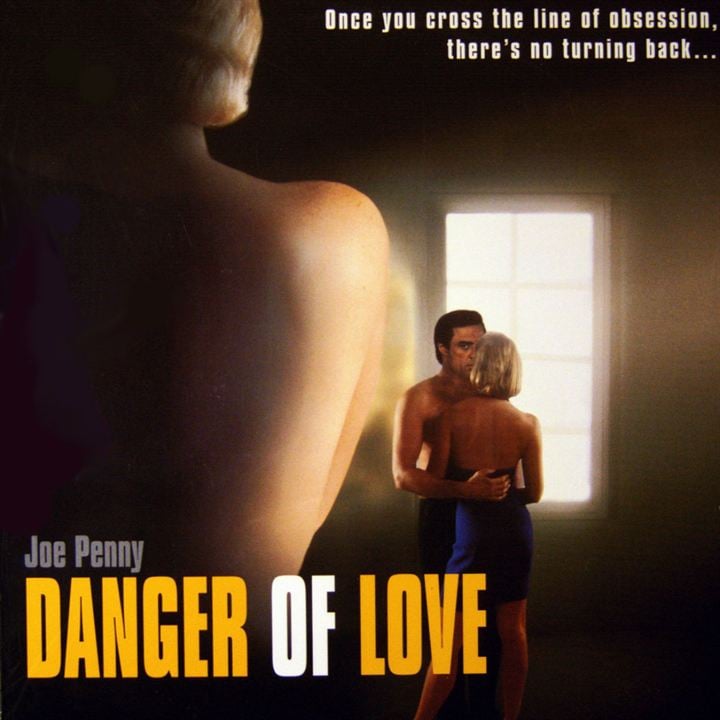 The Danger of Love: The Carolyn Warmus Story : Kinoposter