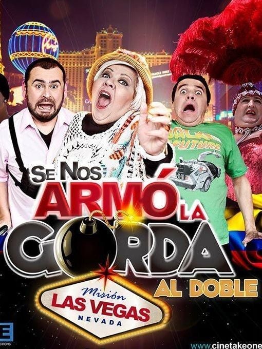 Se Nos Armó la Gorda Al Doble: Misión Las Vegas : Kinoposter