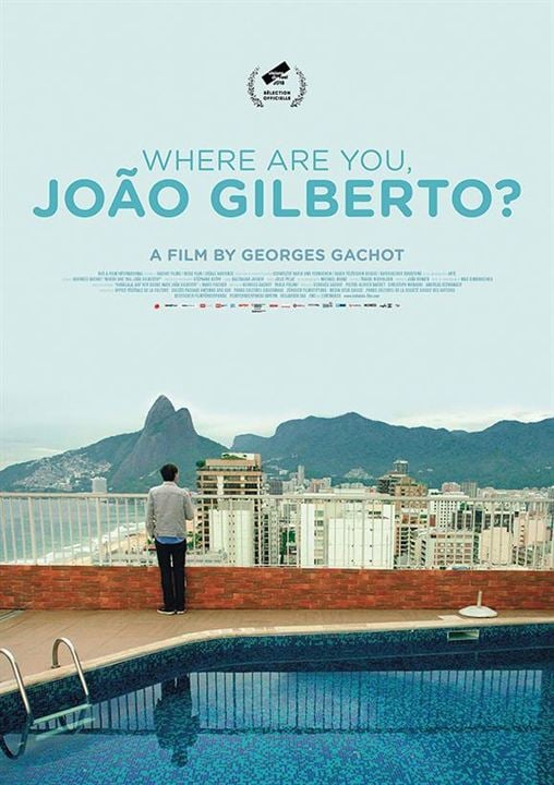 Wo bist Du, João Gilberto? : Kinoposter