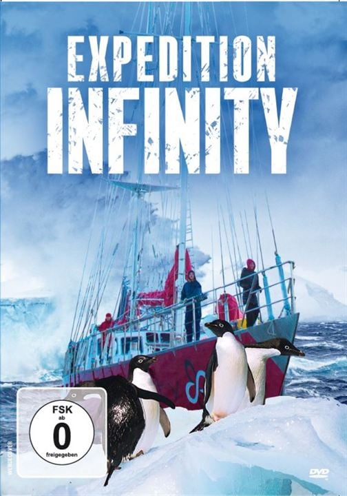 Expedition Infinity - Reise ans andere Ende der Welt : Kinoposter