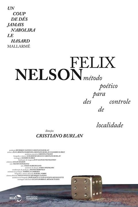 Nelson Felix - Método Poético para Descontrole de Localidade : Kinoposter