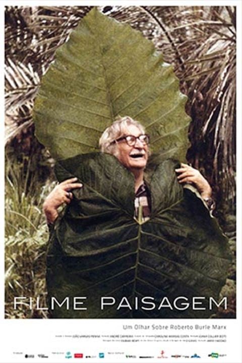 Filme Paisagem - Um Olhar Sobre Roberto Burle Marx : Kinoposter