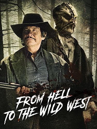 From Hell to the Wild West : Kinoposter