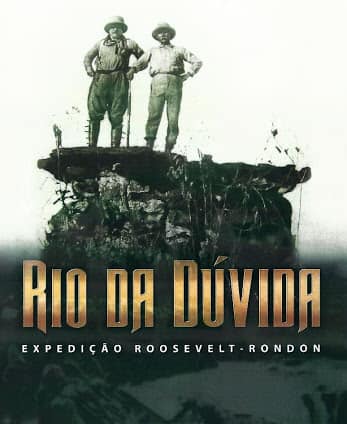 Rio da Dúvida : Kinoposter