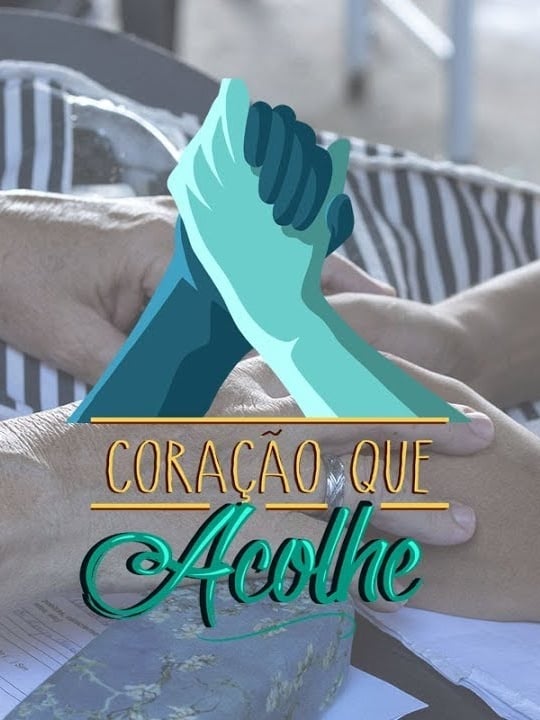 Coração que Acolhe : Kinoposter