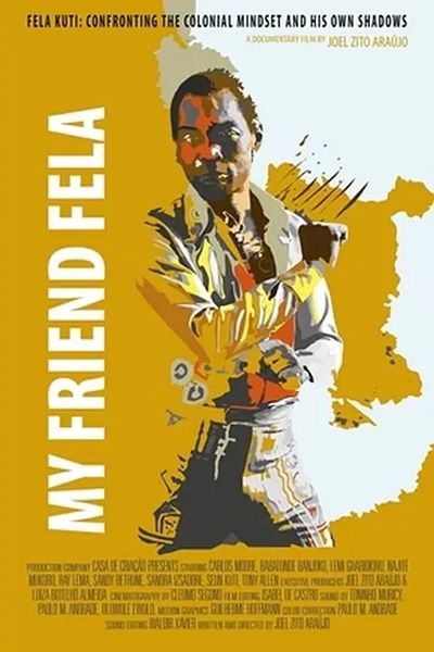 My Friend Fela : Kinoposter